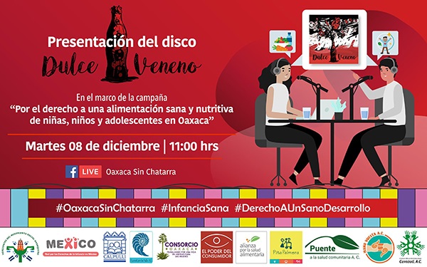 Banner de la presentación del disco 'Dulce Veneno' en la campaña Oaxaca sin chatarra