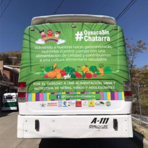 Ejemplo en autobús de la segunda etapa de la campaña “Por el derecho a una vida sana, Oaxaca sin Chatarra”