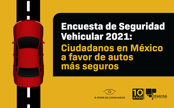 Banner de la Encuesta sobre Seguridad Vehicular 2021: ciudadanos en México a favor de autos más seguros